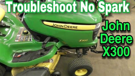 Several customers have often complained about their <b>John</b> <b>Deere</b> <b>X300</b> <b>not</b> starting. . John deere x300 won t start